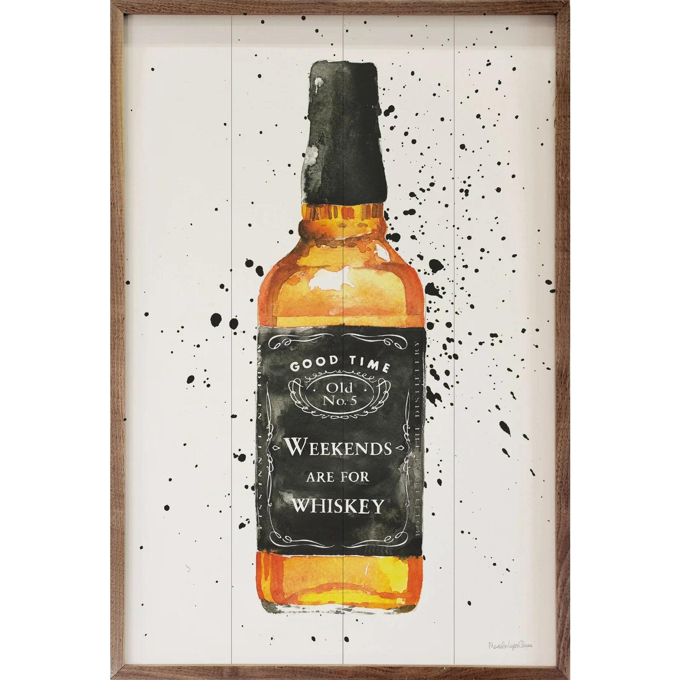 Weekends Are For Whiskey By Mercedes Lopez Charro - Signastyle Boutique