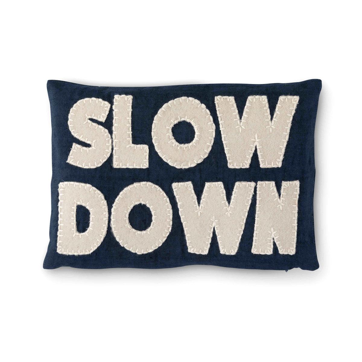 "Slow Down" Appliqued Linen Pillow - Signastyle Boutique