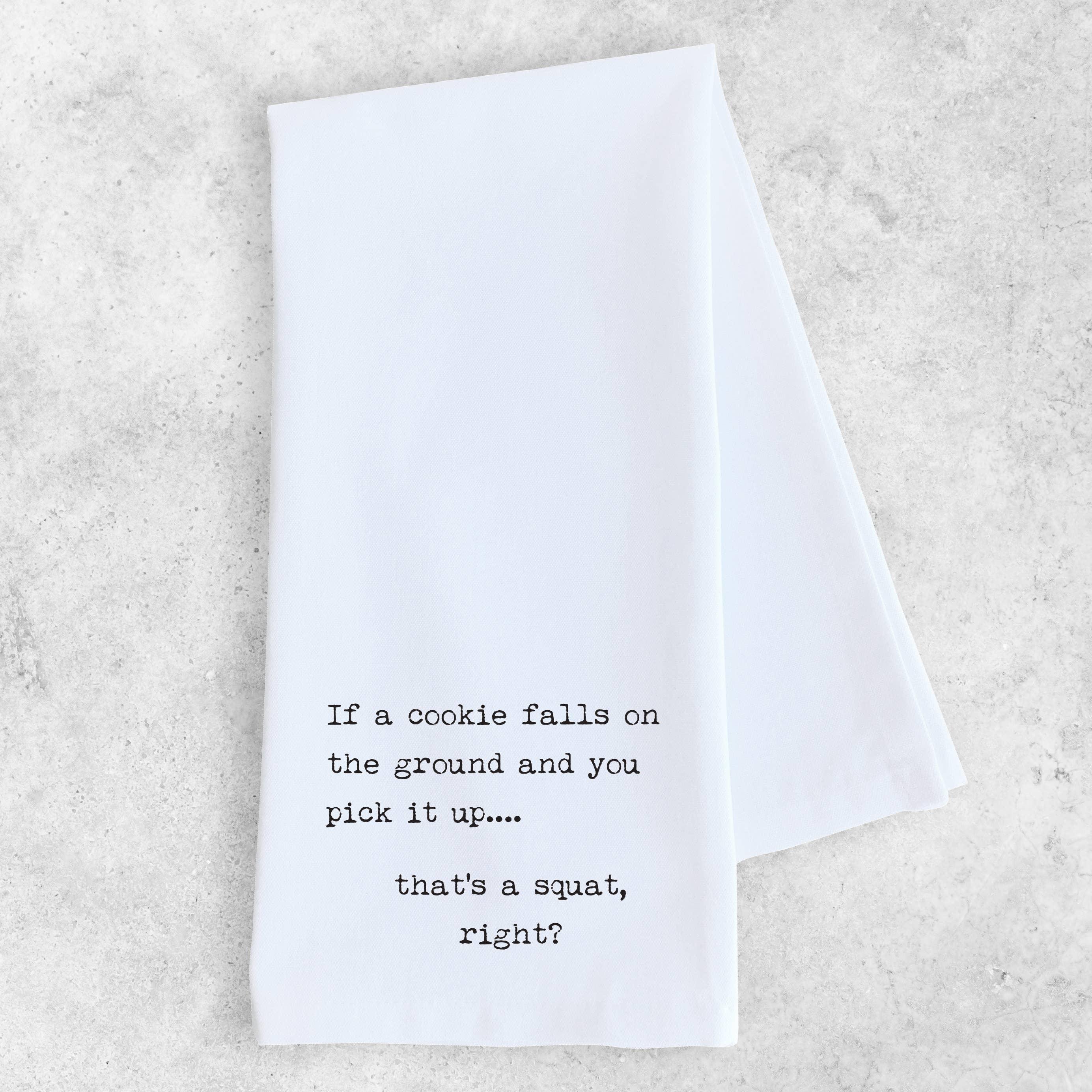 That's A Squat, Right? - Tea Towel - Signastyle Boutique