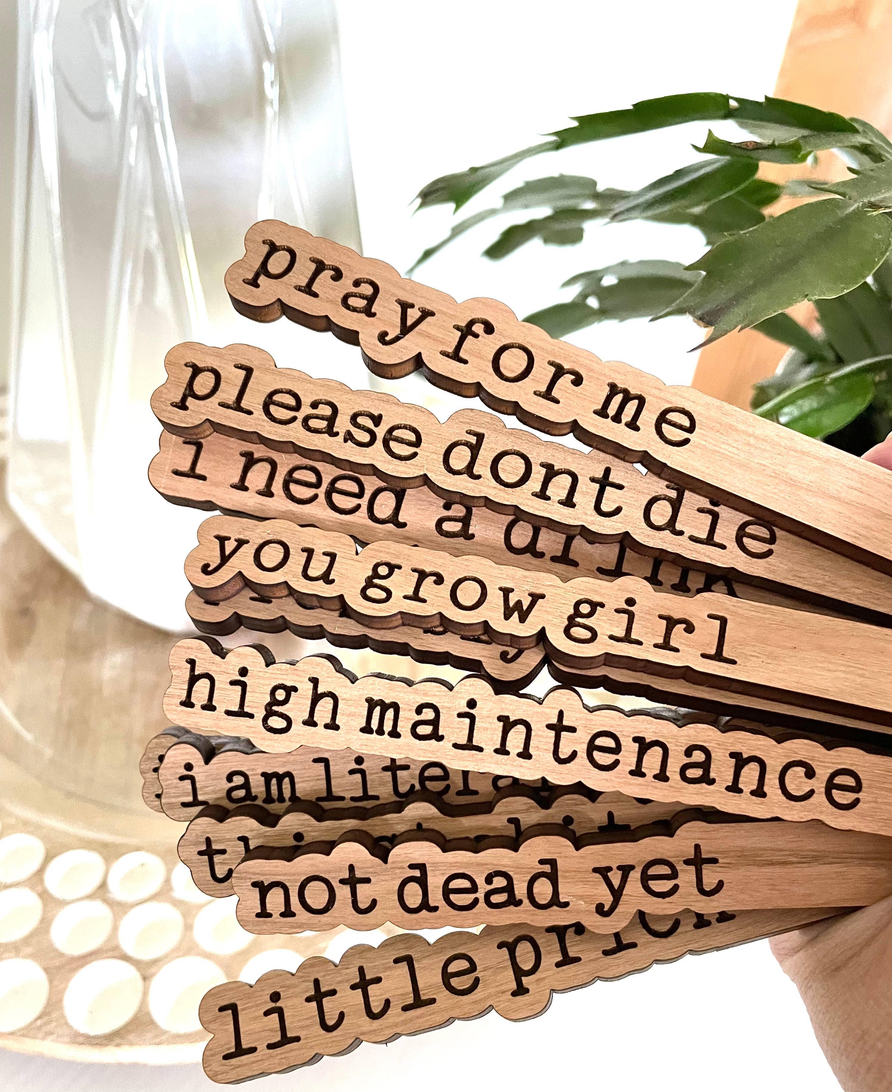 Funny Plant Stakes/Plant Markers - Signastyle Boutique