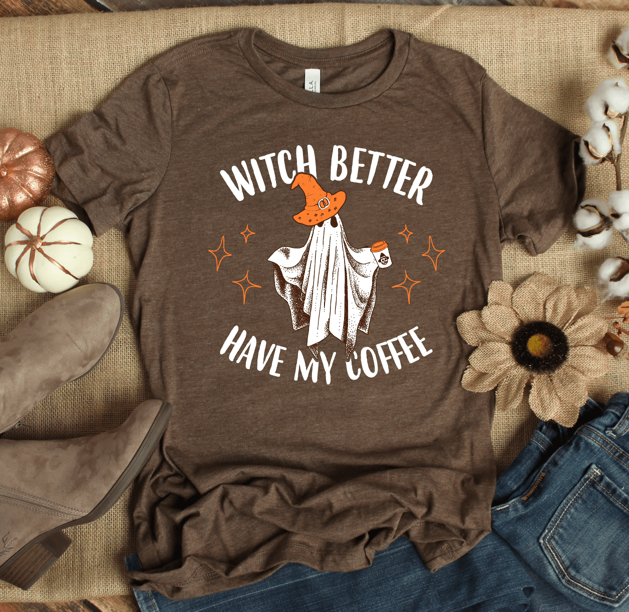 Witch Better Have My Coffee - Signastyle Boutique