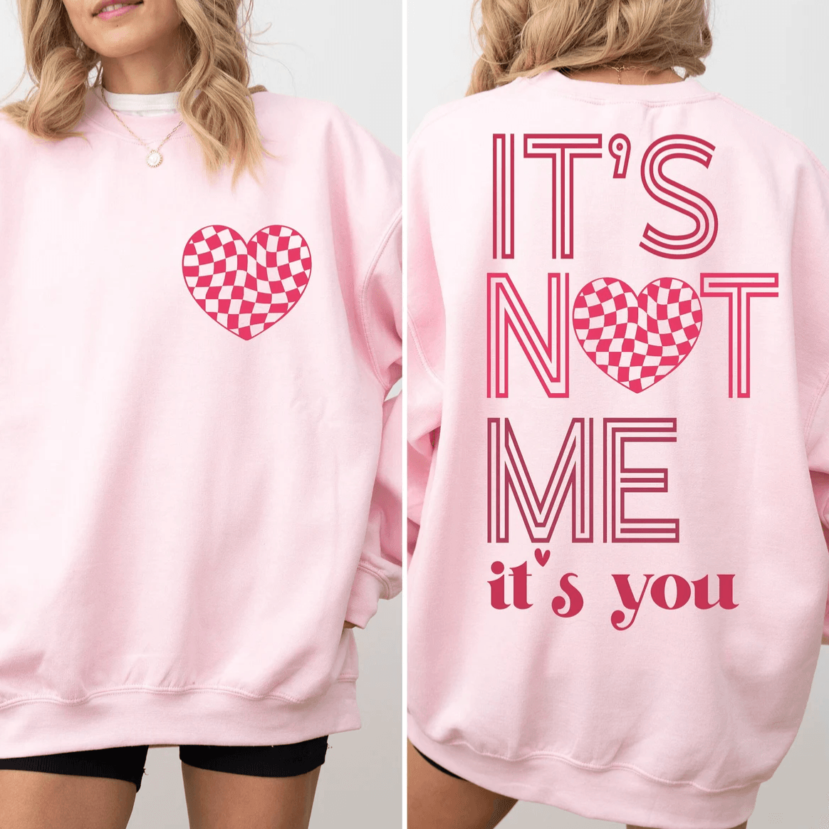 It's Not Me It's You Valentine - Signastyle Boutique