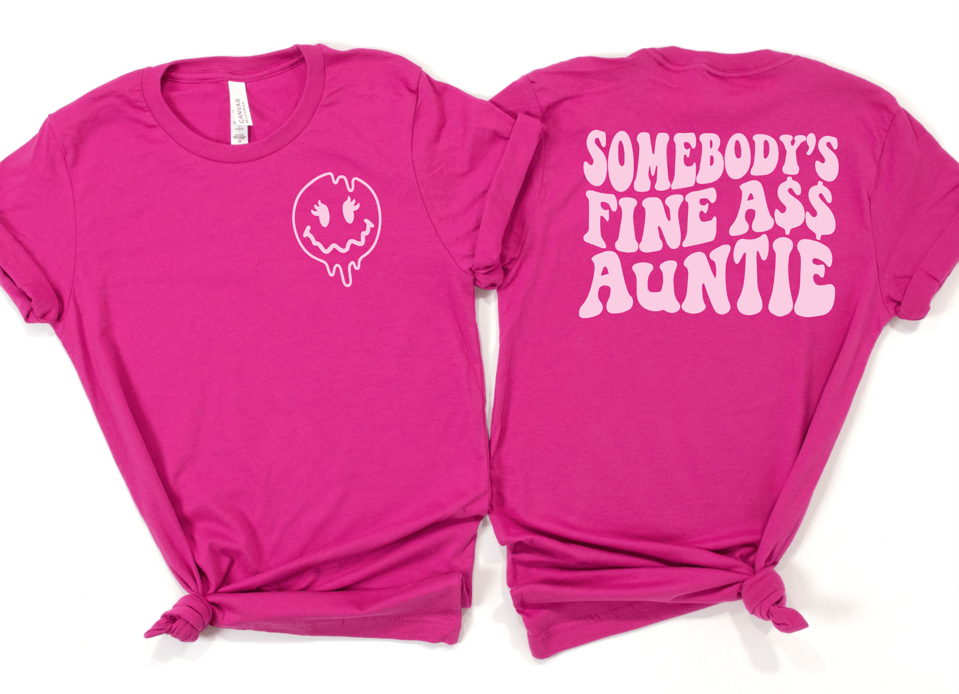 Somebody's Fine A$$ Auntie - Signastyle Boutique