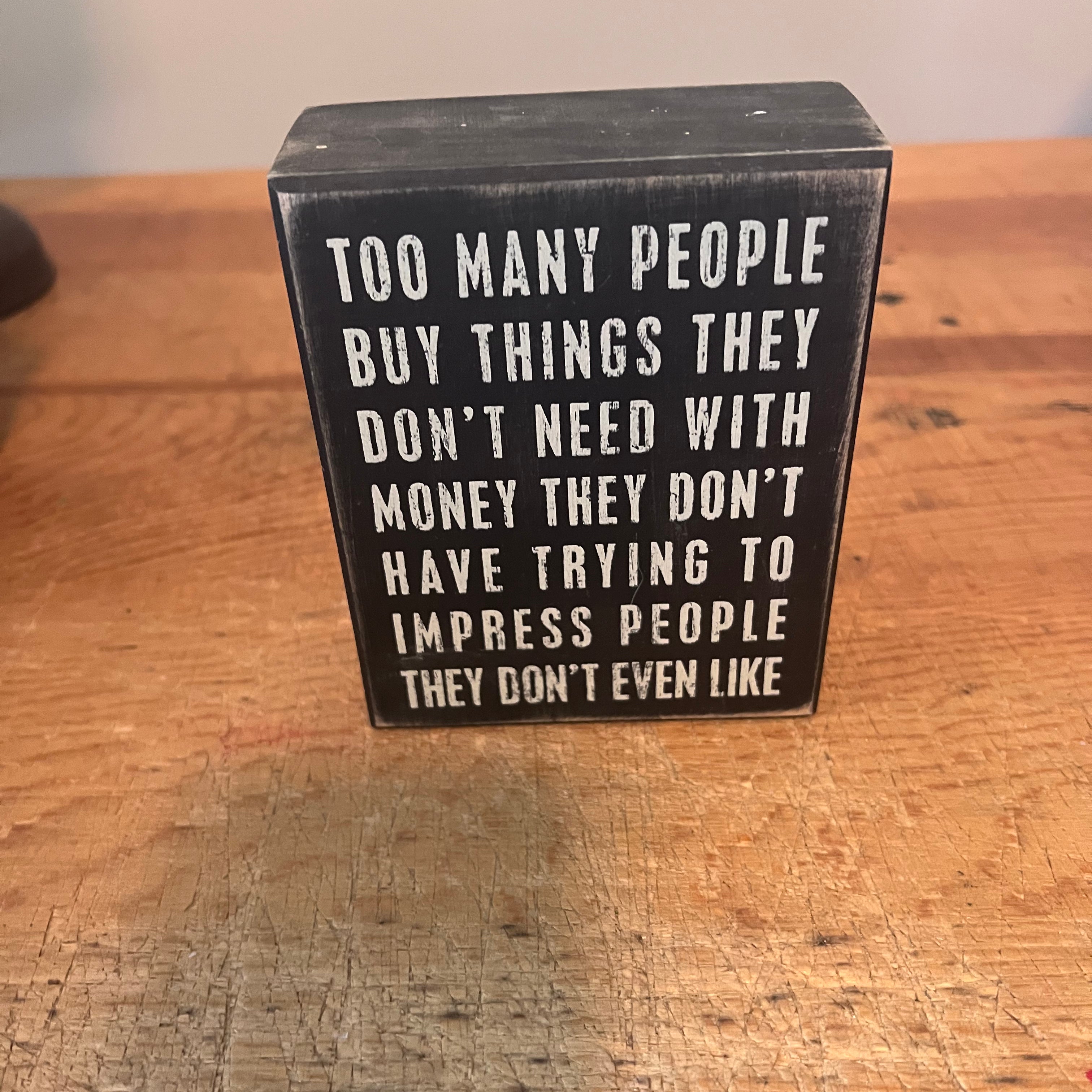 Buy Things They Don't Need Box Sign - Signastyle Boutique