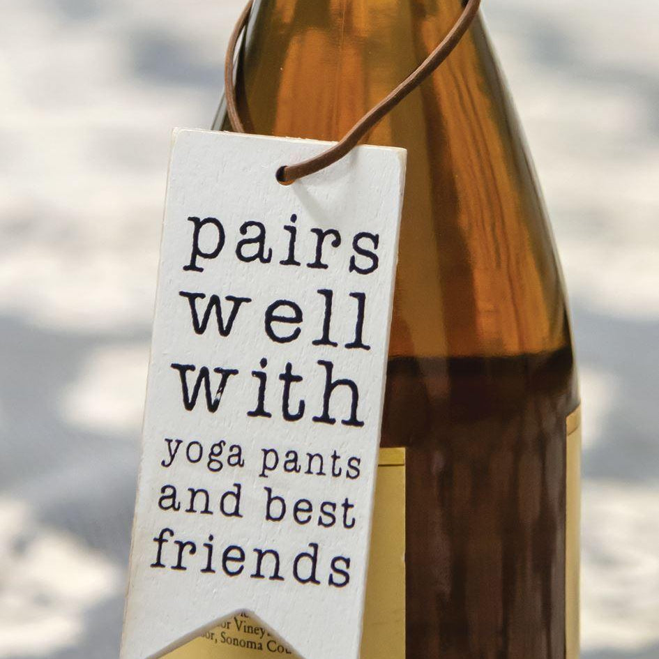 Yoga Pants and Best Friends Wine Tag, Set/3 - Signastyle Boutique