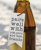 Yoga Pants and Best Friends Wine Tag, Set/3 - Signastyle Boutique