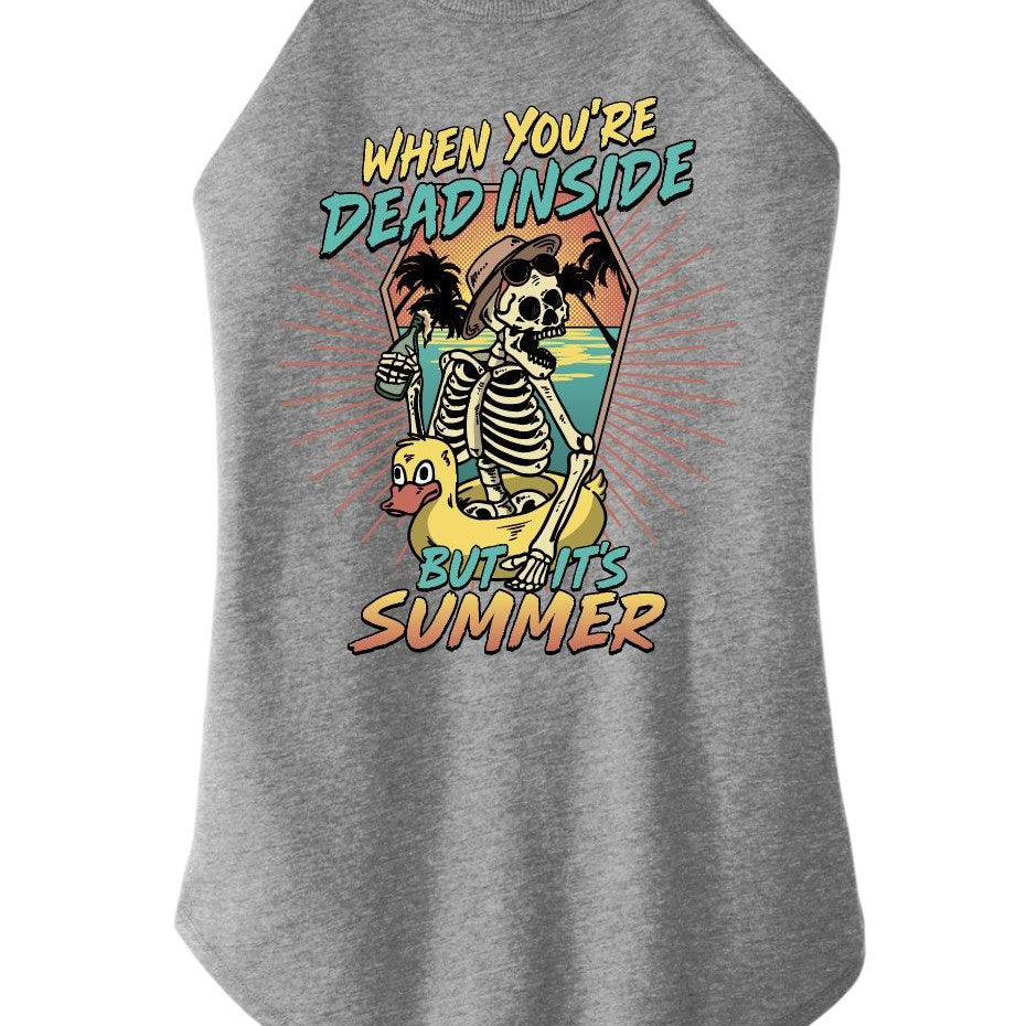 When you're dead inside but it's summer - Signastyle Boutique