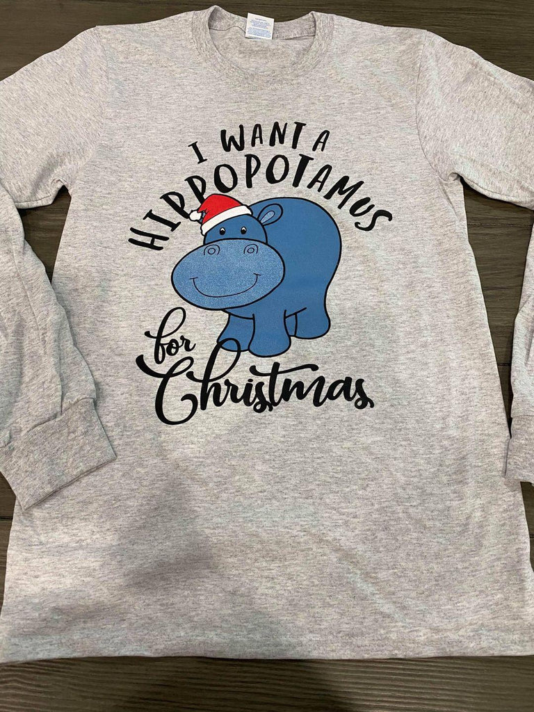 I want a hippopotamus for Christmas!-Rustic Barn Boutique