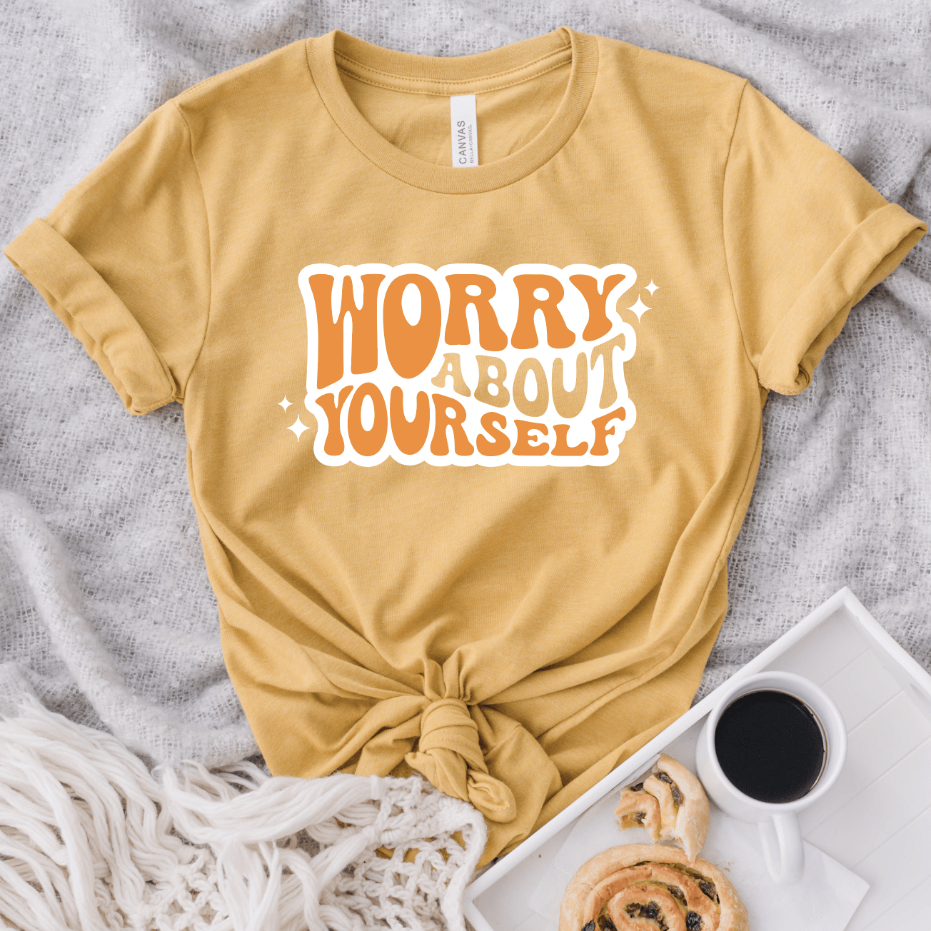 Worry About Yourself - Signastyle Boutique