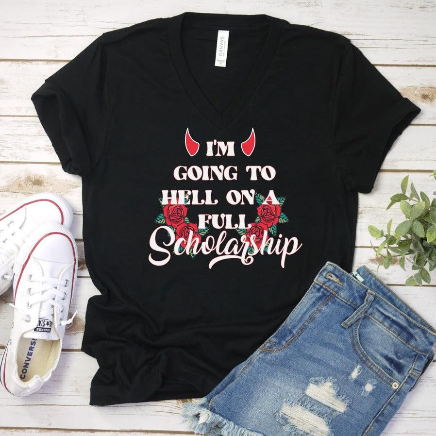 GOING TO HELL ON A FULL SCHOLARSHIP - Signastyle Boutique