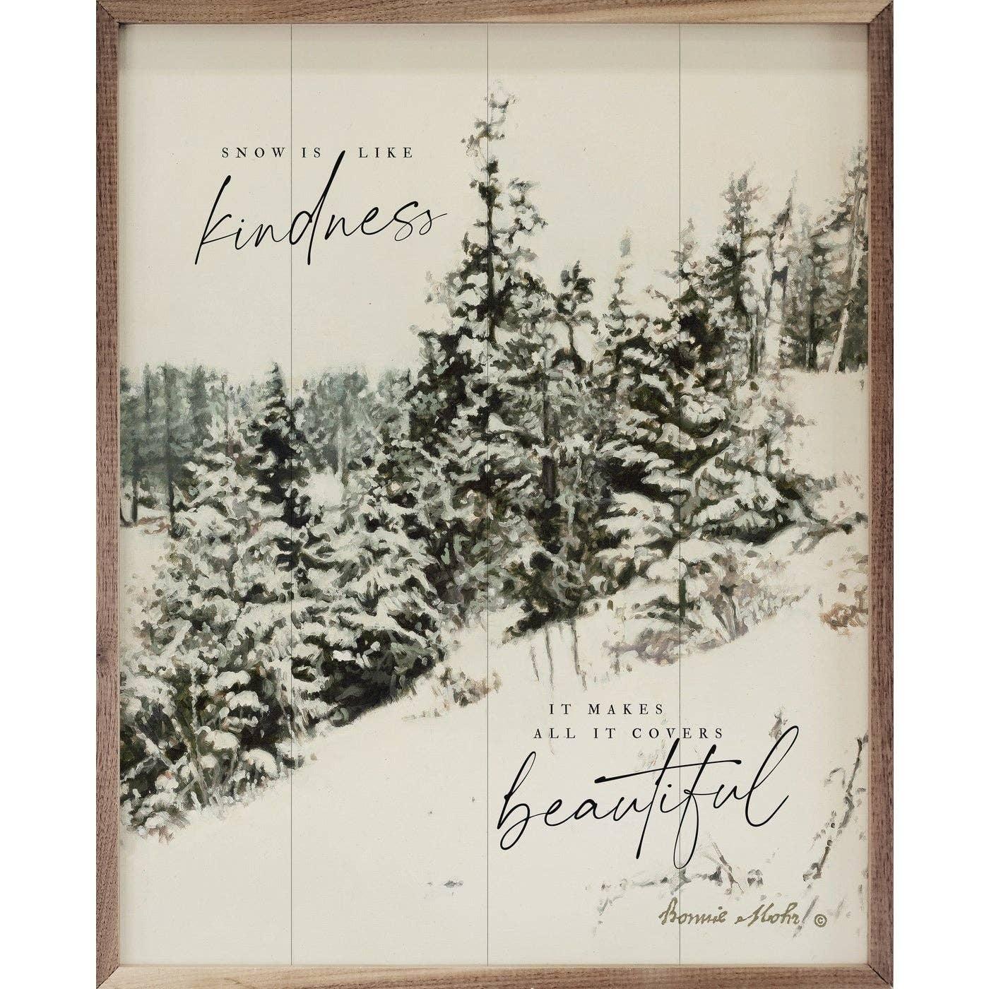 Snow Is Like Kindness: 24 x 30 - Signastyle Boutique