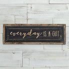 Everyday is a Gift Wood Plague - Signastyle Boutique