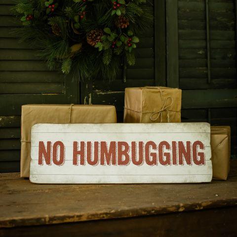No Humbugging Sign - Signastyle Boutique