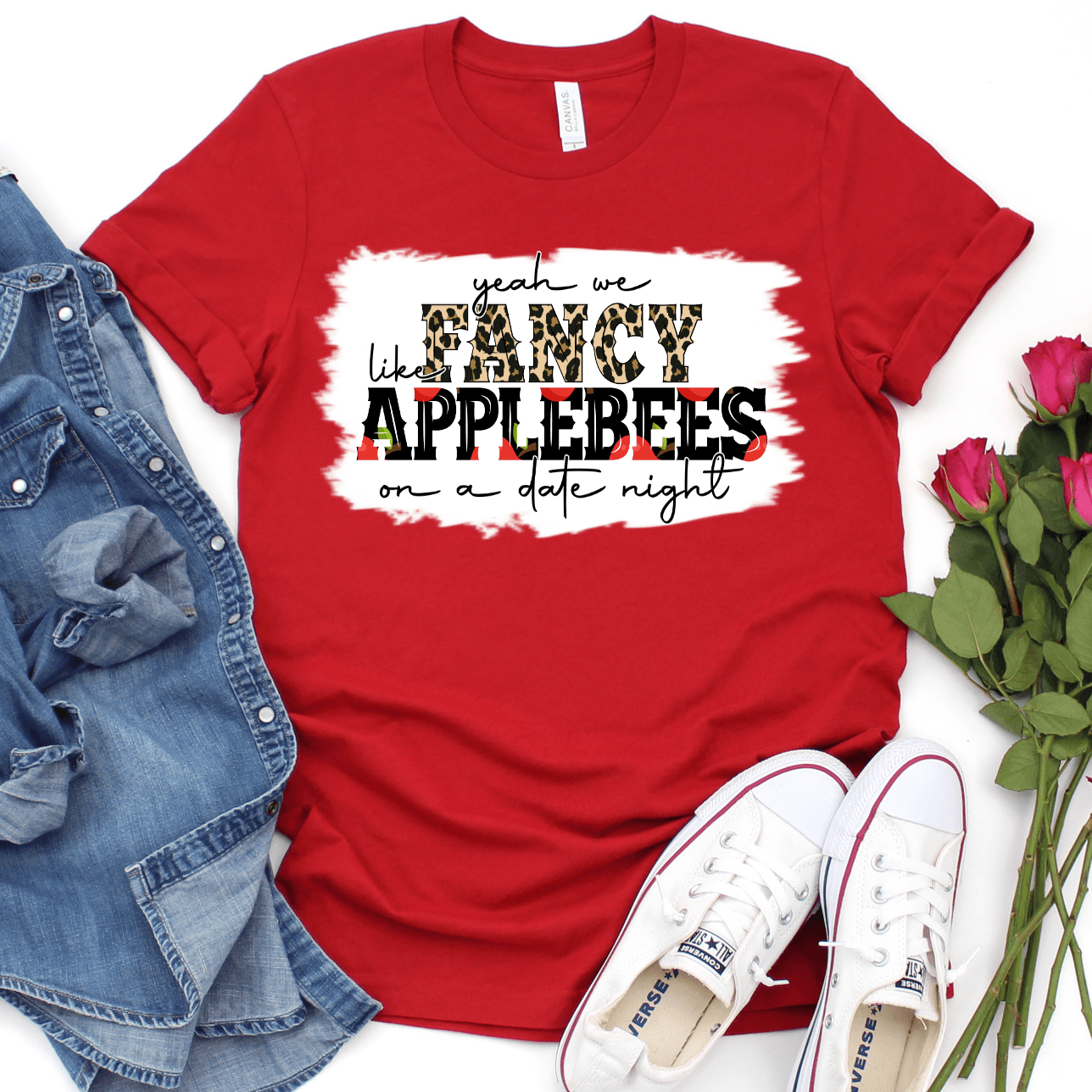 Yeah we Fancy like Applebees on a date night - Signastyle Boutique