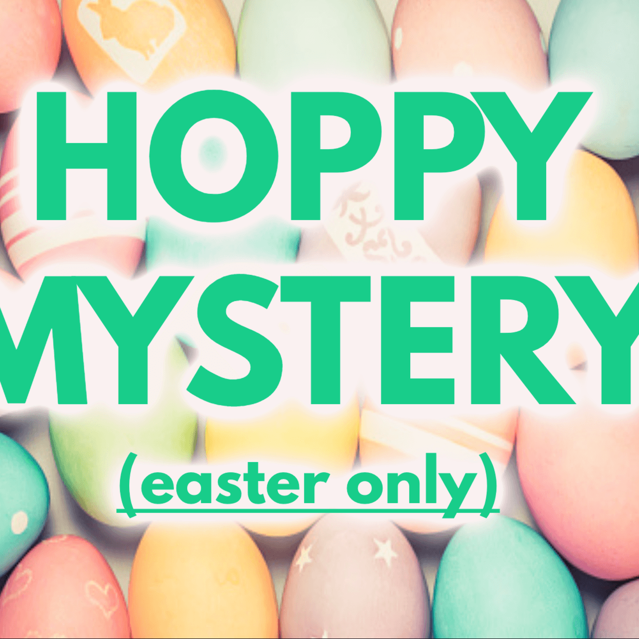 HOPPY MYSTERY (easter only) - Signastyle Boutique