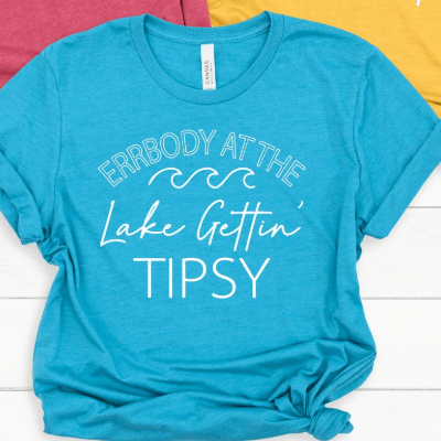 ERRBODY at the LAKE gettin' tipsy - Signastyle Boutique