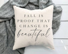 Change is Beautiful Pillow - Signastyle Boutique